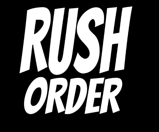 Rush / One-Time Order